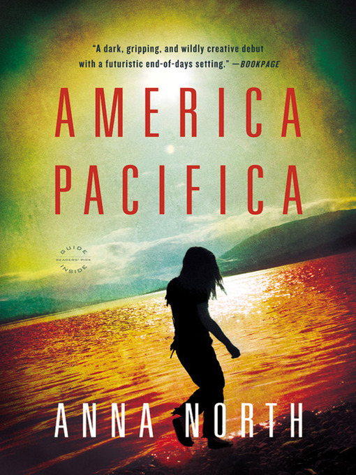 Title details for America Pacifica by Anna North - Available